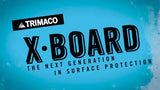 Trimaco X Board